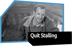 Quit Stalling