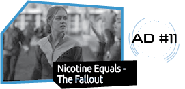 Nicotine Equals – The Fallout